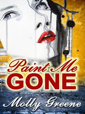 cover image of Paint Me Gone